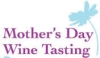 "Wine down with Mom" on a Mother's Day Winery Tour - Saturday, May 13th